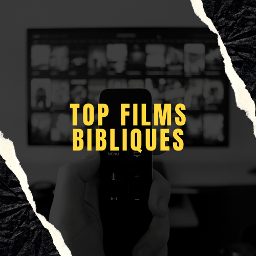 Quels sont les meilleurs films bibliques ?